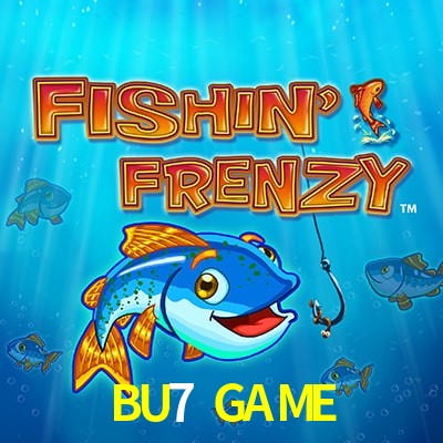 BU7 GAME — Fishin Frenzy fishing slot arcade | Play on Android APK & iPhone for real money | Reel Time